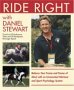 Ride Right With Daniel Stewart: Balance Your Fram and Frame of Mind with an Unmounted Workout and Sport Psychology System